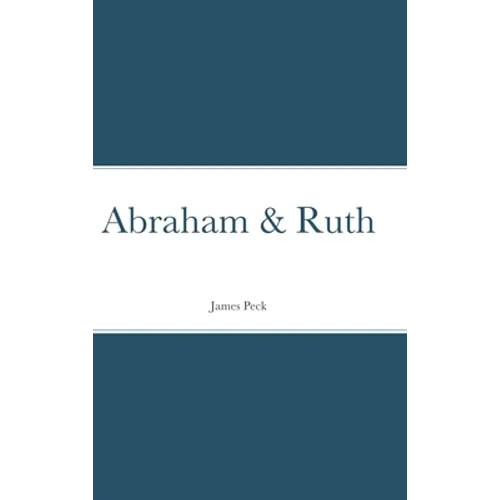 Abraham & Ruth