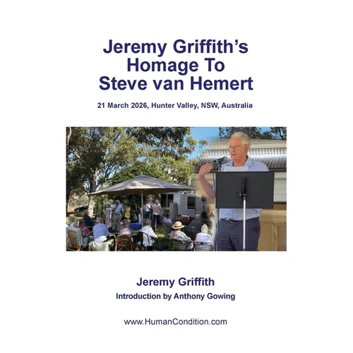 Jeremy Griffith's Homage To Steve van Hemert