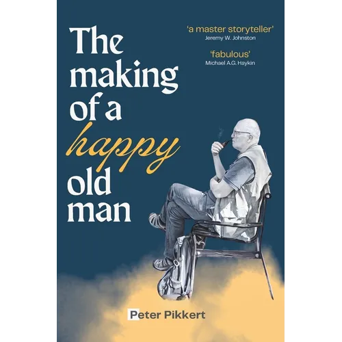 The Making of a Happy Old Man