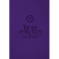 The Way of the Cross with the Saints