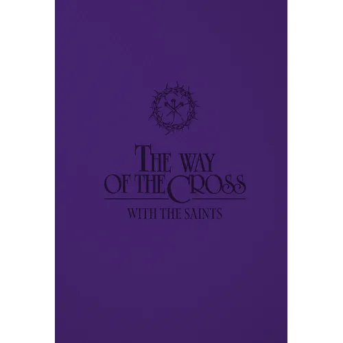 The Way of the Cross with the Saints