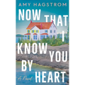 Now That I Know You by Heart