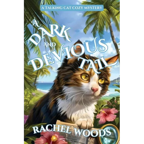 A Dark and Devious Tail: A Talking Cat Cozy Mystery