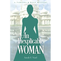 An Inexplicable Woman
