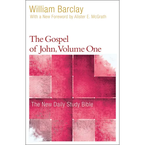 The Gospel of John, Volume 1