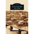 Lynchburg: 1757-2007