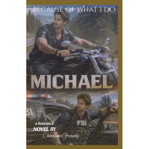 Because Of What I Do: Michael