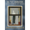 Aunt Birdie and Other Stories