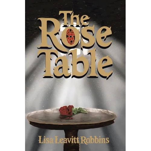 The Rose Table