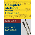 Complete Method for the Clarinet in Three Parts (Part 1, Part 2, Part 3)