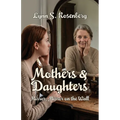 Mothers & Daughters: Mirror, Mirror on the Wall