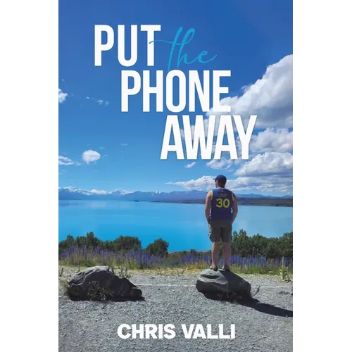 Put the Phone Away