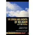 The Origin and Growth of Religion