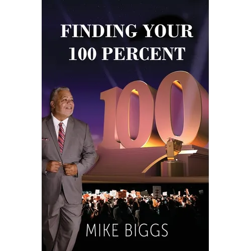 Finding Your 100 Percent