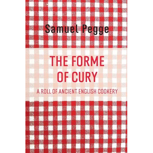 The Forme of Cury