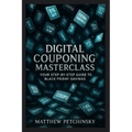 Digital Couponing Masterclass: Your Step-by-Step Guide to Black Friday Savings