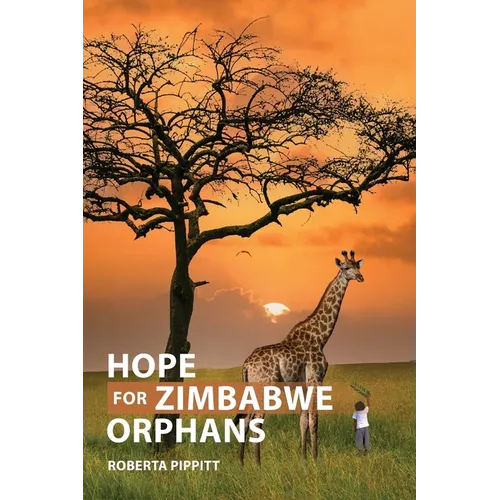 Hope For Zimbabwe Orphans