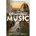 The Creation of Music