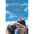 The Grizzlies and Us