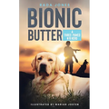 Bionic Butter: A Three-Pawed K-9 Hero.