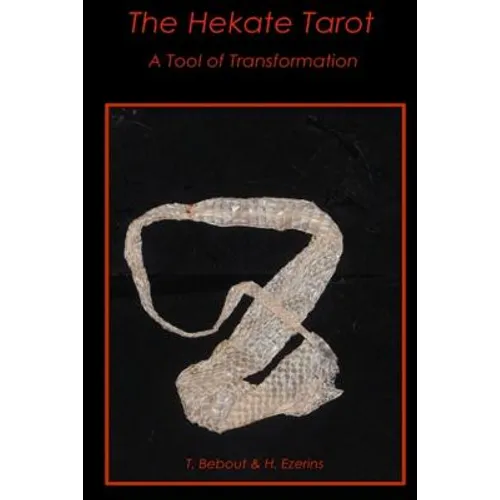 The Hekate Tarot: A Tool of Transformation