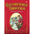 Grandfather Christmas: The First Christmas