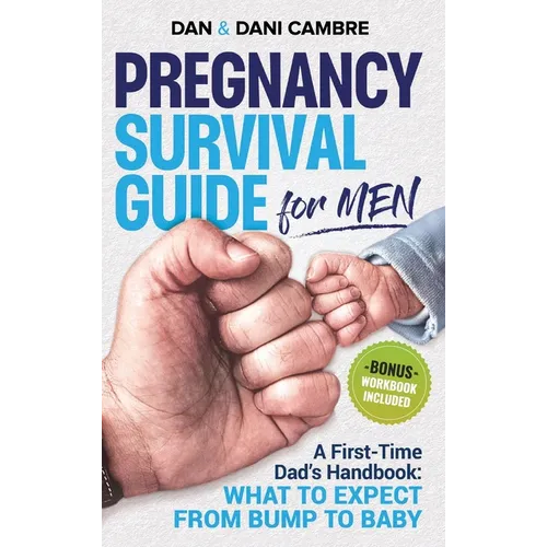 Pregnancy Survival Guide for Men