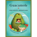 Guacamole: Un Poema Para Cocinar / A Cooking Poem