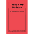 Today Is My Birthday