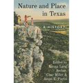 Nature and Place in Texas: A History