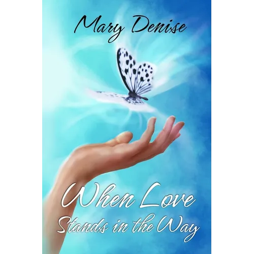 When Love Stands in the Way