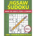 Big Book of Jigsaw Sudoku for Adults, Teens & Seniors - 1000+ Medium & Hard Puzzles: Irregular Sudoku Variant Brain Games