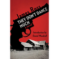 They Don't Dance Much