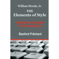 The Elements of Style: Updated and Annotated for Present-Day Use