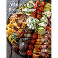 50 Greek Platter Recipes for Home