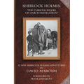 Sherlock Holmes - The Curious Sequel of Our Investigation: 12 New Sherlock Holmes Adventures