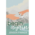 Begin Again