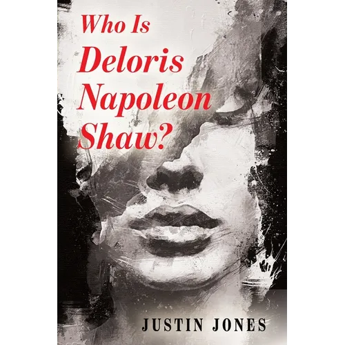 Who Is Deloris Napoleon Shaw?