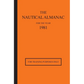 The Nautical Almanac for the Year 1981: For Training Purposes Only