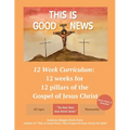 This is Good News - 12 Week Children's Curriculum