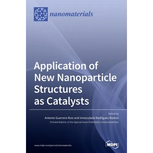Application of New Nanoparticle Structures as Catalysts