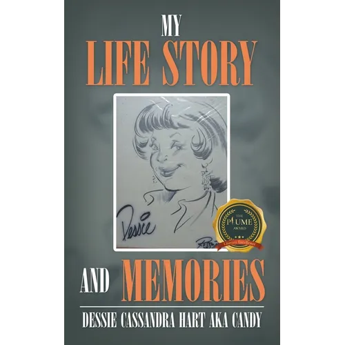 My Life Story and Memories