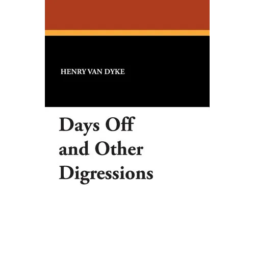 Days Off and Other Digressions