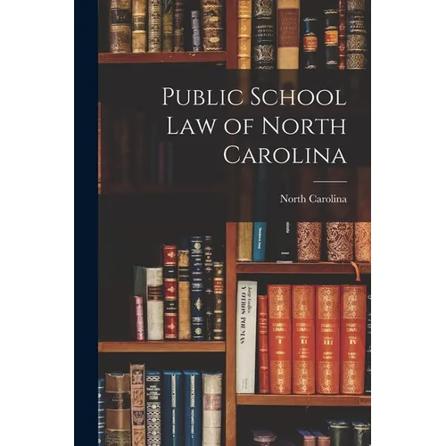Public School Law of North Carolina