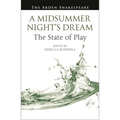 A Midsummer Night's Dream: The State of Play