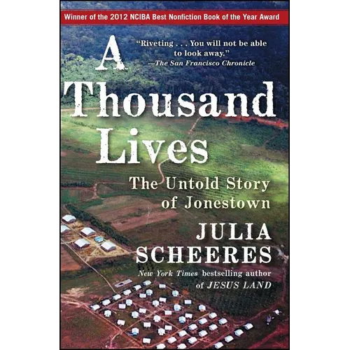 A Thousand Lives: The Untold Story of Jonestown