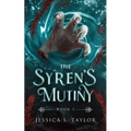 The Syren's Mutiny