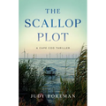 The Scallop Plot: A Cape Cod Thriller