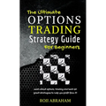 The Ultimate Options Trading Strategy Guide for Beginners