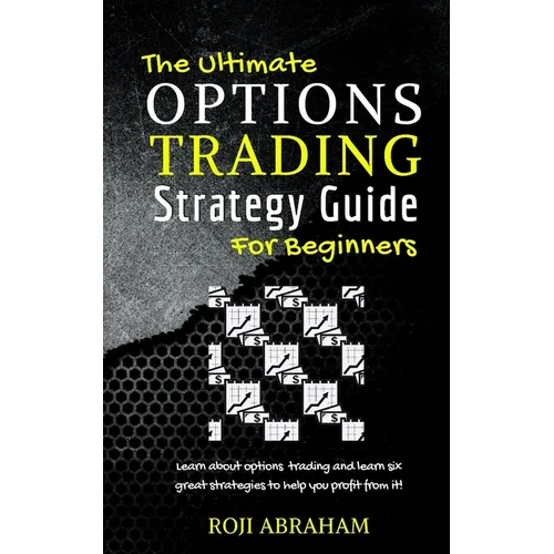 The Ultimate Options Trading Strategy Guide for Beginners